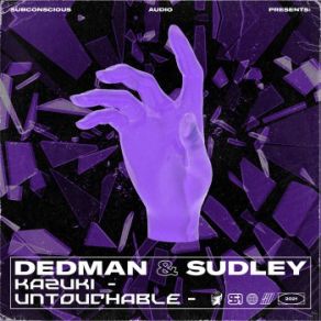 Download track Kazuki' Dedman, Sudley