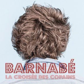 Download track À La Croisée Des Chemins Barnabe