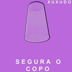 Download track Chorei Demais Xuxudo