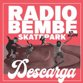 Download track Pa Los Habladores (Live: Skatepark Descarga) Bembe Orquesta