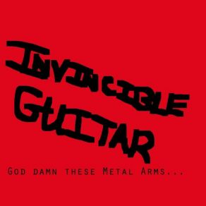 Download track God Damn! Get Me To The Liquor Store! Invincible Guitar