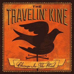 Download track Change In The Wind The Travelin' Kine