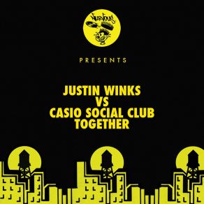 Download track Together (Vocal Mix) Casio Social Club, Justin Winks