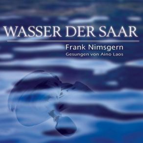 Download track Wasser Der Saar Frank Nimsgern