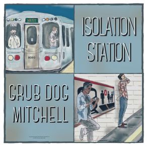 Download track South Of The River Grub Dog Mitchell