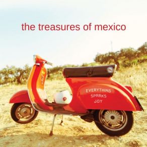 Download track All The Secrets I Am Keeping The Treasures Of Mexico