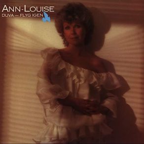 Download track Flyg Igen Ann-Louise Hanson