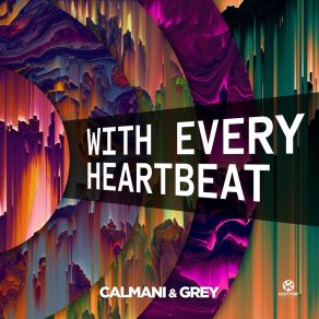 Download track With Every Heartbeat (Extended Mix) Calmani