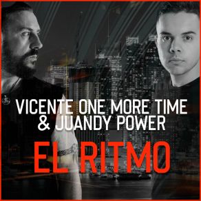 Download track El Ritmo Vicente One More TimeJuandy Power