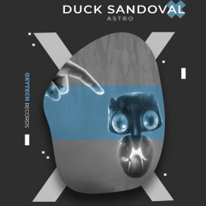 Download track Apocaliptic Duck Sandoval