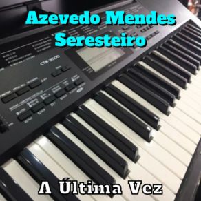 Download track Coração Vagabundo (Cover) Azevedo Mendes Seresteiro