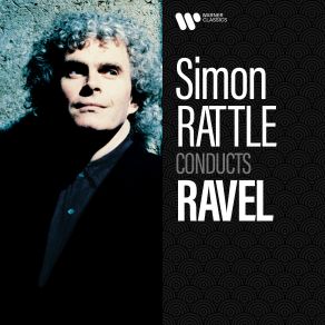 Download track Shéhérazade, M. 41: I. Asie Simon Rattle