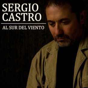 Download track Al Sur Del Viento Sérgio CastroLaura Ros