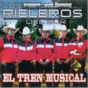 Download track Dime Los Rieleros Del Sur