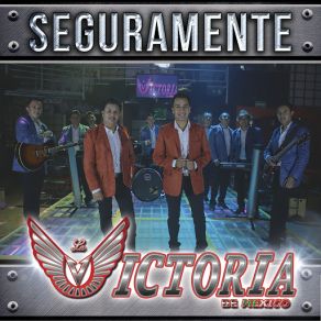 Download track Seguramente La Victoria De México