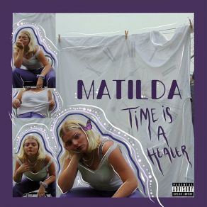 Download track Time Is A Healer Matilda