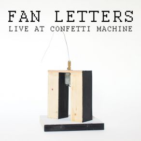 Download track First Time Caller, Long Time Listener (Live) Fan Letters