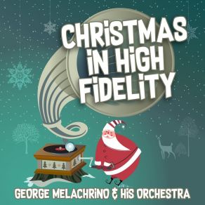 Download track Rudolph The Red-Nosed Reindeer George Melachrino