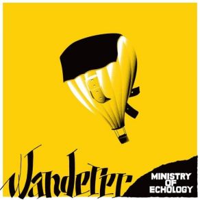 Download track Wanderer Ministry Of Echology