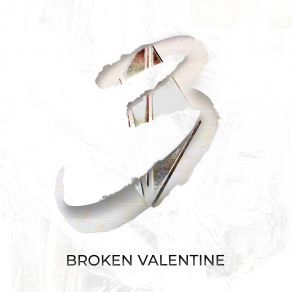 Download track Let It Burn Broken Valentine