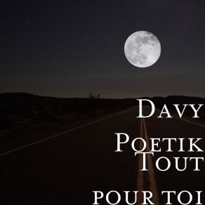 Download track Tout Pour Toi Davy Poetik