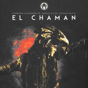 Download track El Chaman (Inkzvolte Mushroom Remix) Dr. Octavio Rettig