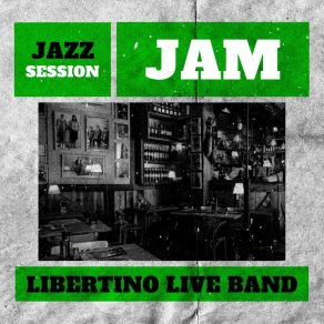 Download track Jam Session Impro, Pt. 1 Libertino Live Band