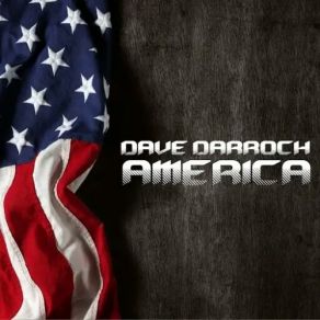 Download track Modern Day Outlaw Dave Darroch