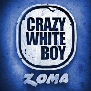 Download track Zoma Crazy White Boy, Nonku