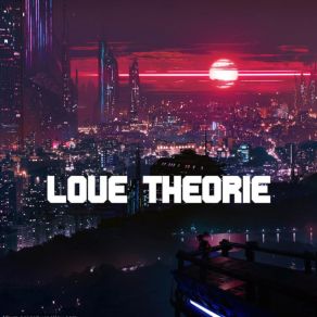 Download track Love Theorie MagikBlue