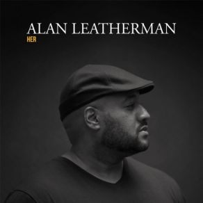 Download track What Now My Love Alan Leatherman