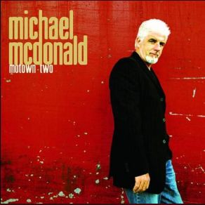 Download track You're All I Need To Get By Michael McDonald