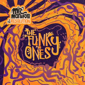 Download track The Funky One's Mr ManifoldD-Fro