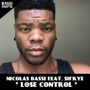 Download track Lose Control Sh'Kye