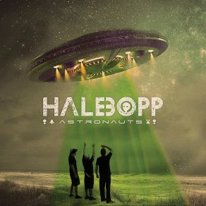 Download track Losers Anthem Hale Bopp Astronauts