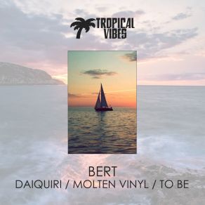 Download track To Be (Original Mix) Bert