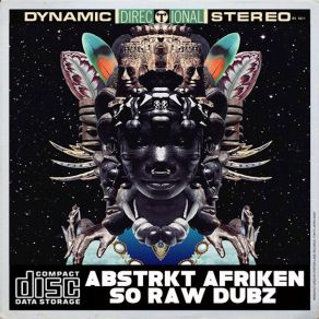 Download track So Raw (Oscar P Afro Rebel Dub) ABSTRKT AFRIKENOscar P