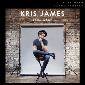 Download track Eyes Wide Open (Adam Turner Remix) Kristofer JamesJohn Fields, The Wideboys, Sam Willaim’s