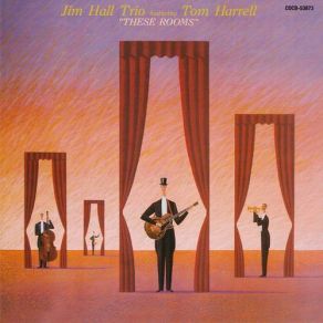 Download track Darn That Dream Tom Harrell, The Jim Hall Trio