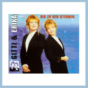 Download track Bis Zu Den Sternen Gitti Erika