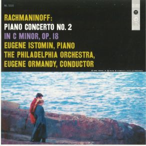 Download track Piano Concerto No. 2 In C Minor, Op. 18 - III. Allegro Scherzando Eugene Ormandy, Philadelphia Orchestra, The, Eugene Istomin