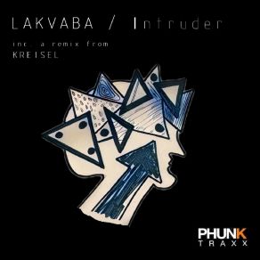 Download track Intruder (Kreisel Remix) Lakvaba