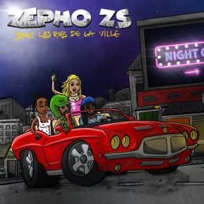 Download track Dans Les Rues De La Ville Zepho Z. S