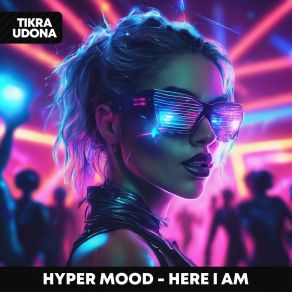 Download track Here I Am (Slowed) HYPER MOOD