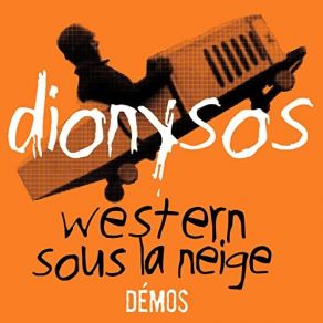 Download track Tokyo Montana (Démo 2001) Dionysos