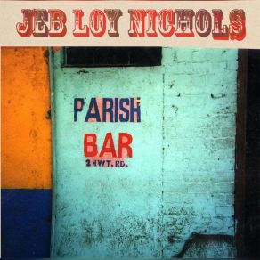 Download track I'm Blue I'm Lonesome Too Jeb Loy Nichols