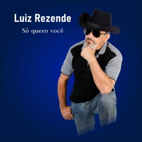 Download track Vou Falar Pra Todo Mundo Luiz Rezende