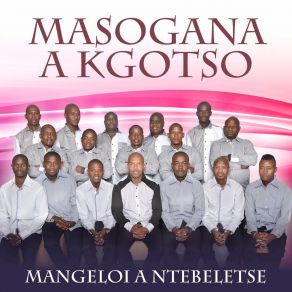 Download track Mangeloi Masogana A Kgotso