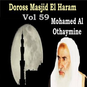 Download track Doross Masjid El Haram, Pt. 5 Mohamed Al Othaymine