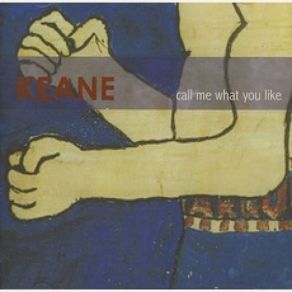 Download track Call Me What You Like (Demo) Keane- DEMO -